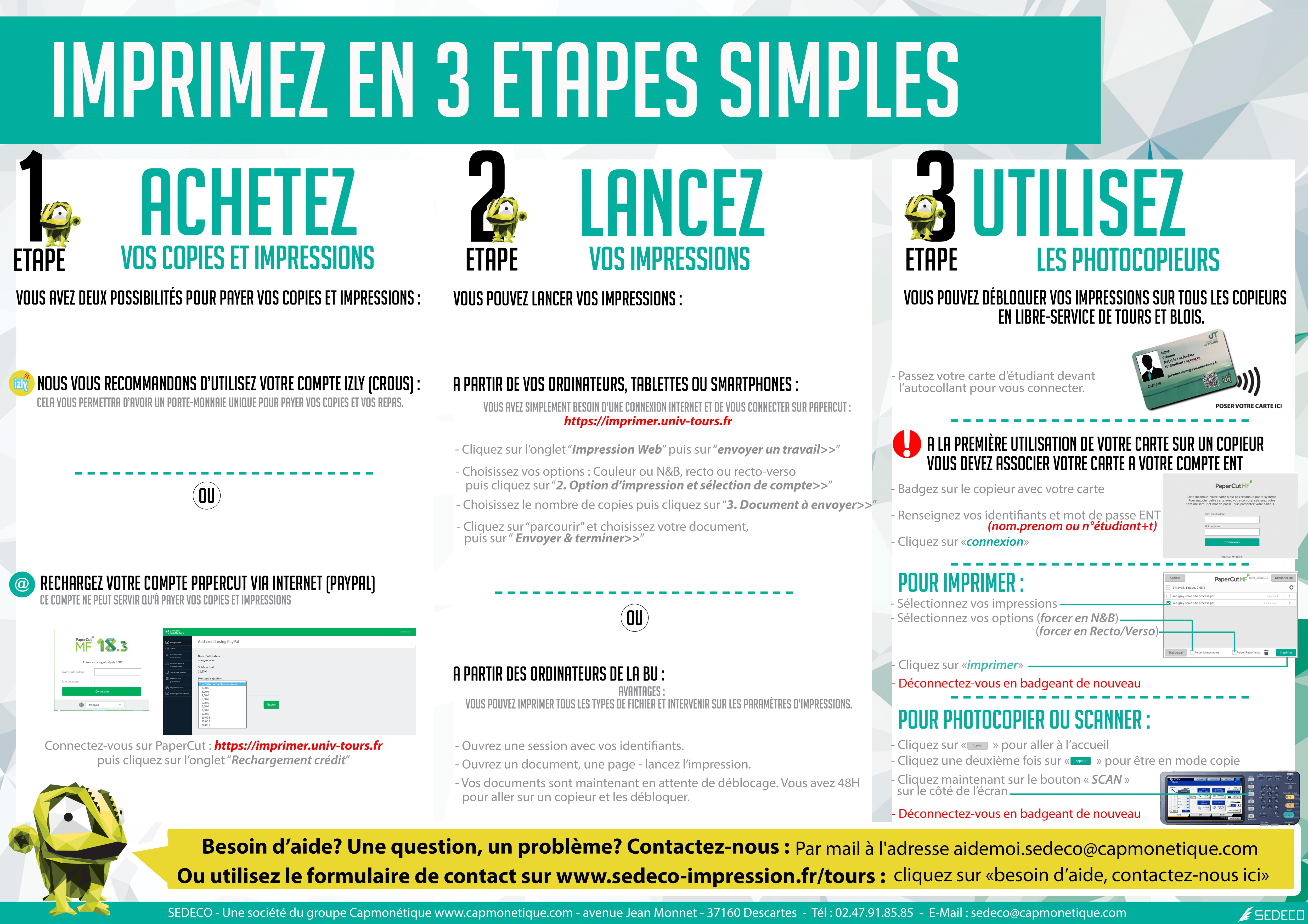 Comment imprimer, photocopier et scanner en BU ?